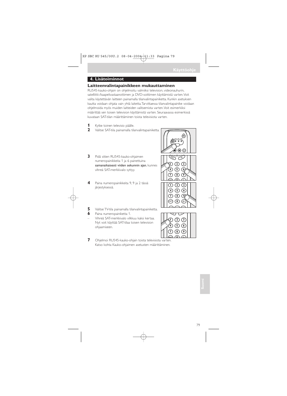 Käyttöohje | Philips SBC RU 00U User Manual | Page 79 / 92