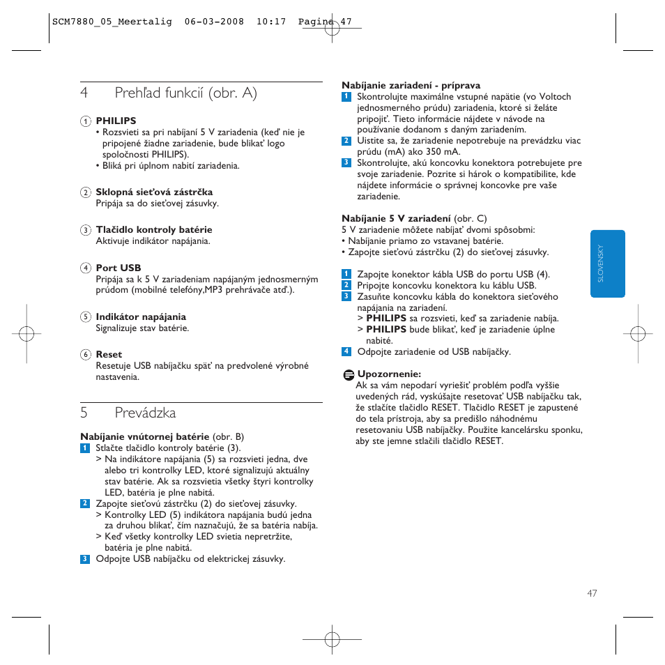 4prehľad funkcií (obr. a), 5prevádzka | Philips SCM7880/05 User Manual | Page 47 / 60