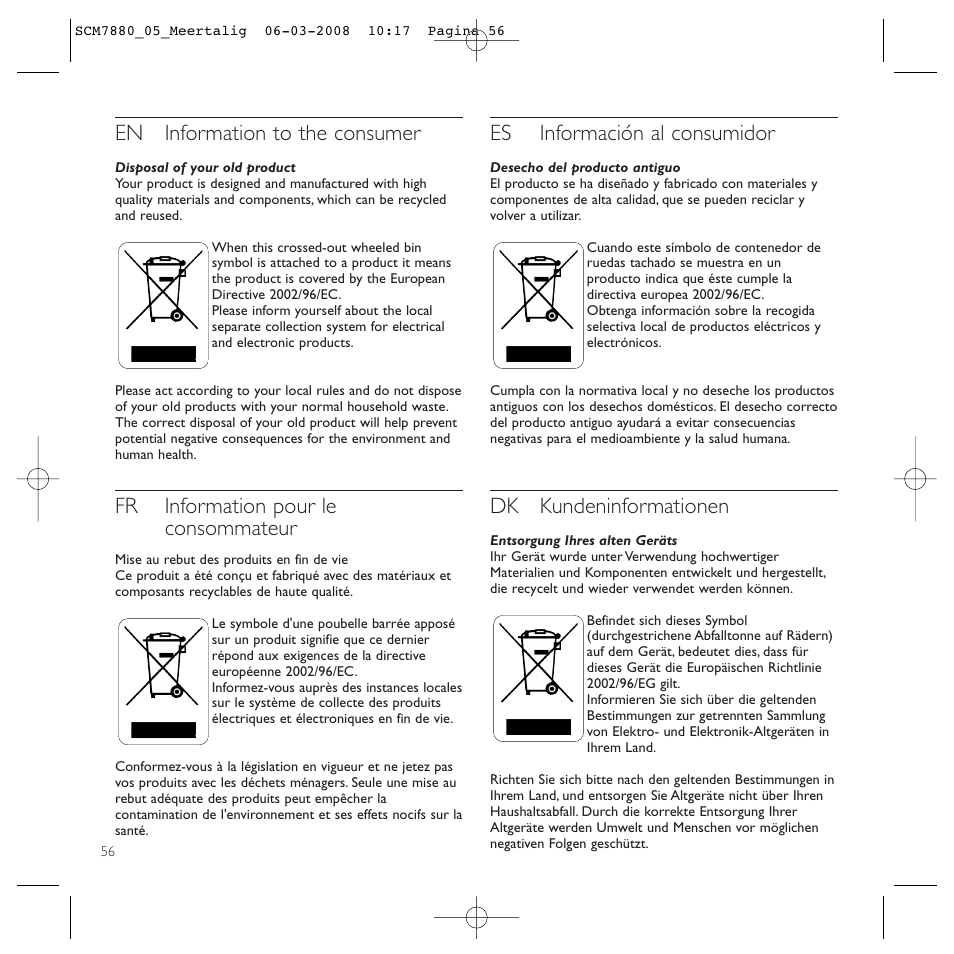 En information to the consumer, Fr information pour le consommateur, Es información al consumidor | Dk kundeninformationen | Philips SCM7880/05 User Manual | Page 56 / 60