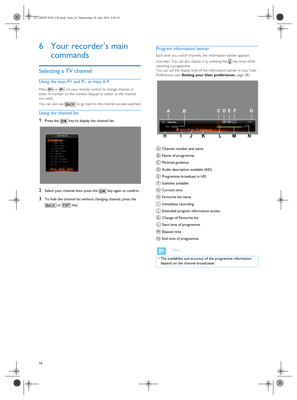 6 your recorder’s main commands, Your recorder’s main commands, Selecting a tv channel | Philips HDTP 8540 User Manual | Page 16 / 40