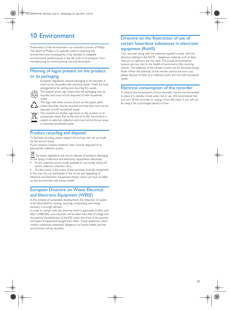 10 environment, Product recycling and disposal, Electrical consumption of the recorder | Environment, Equipment (weee), Substances in electronic equipment (rohs) | Philips HDTP 8540 User Manual | Page 31 / 40