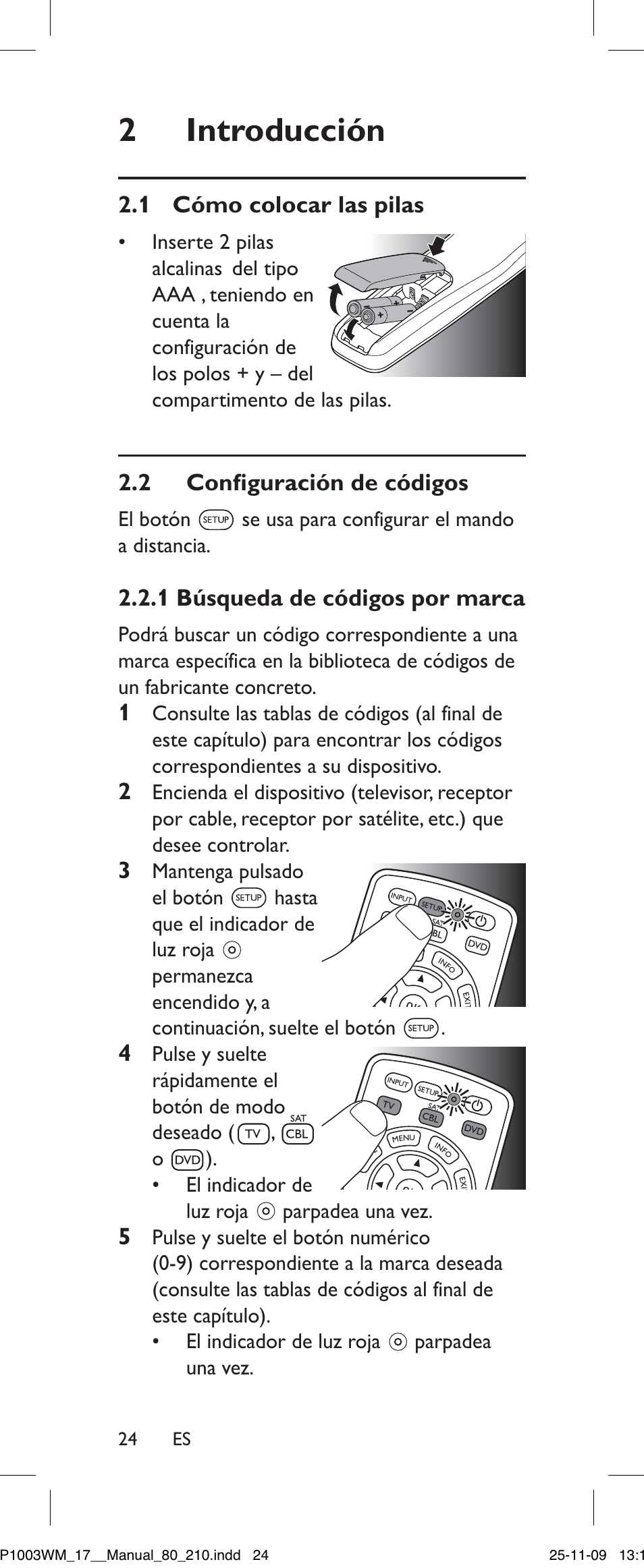 Introducción, Cómo colocar las pilas, Confíguración de códigos | 1 búsqueda de códigos por marca, 1 cómo colocar las pilas, 2 confíguración de códigos | Philips SRP1003WM/17 User Manual | Page 24 / 40