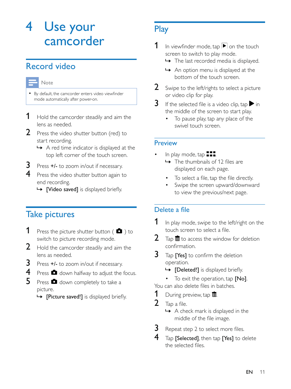 4 use your camcorder, Record video, Take pictures 1 | Play 1 | Philips CAM200 User Manual | Page 11 / 40