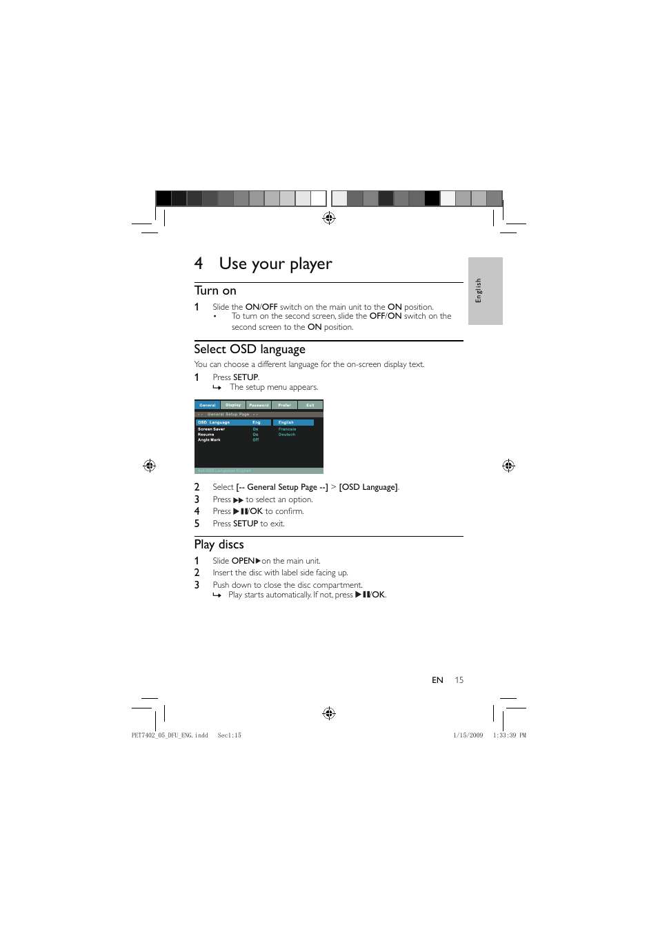 4 use your player, Turn on, Select osd language | Play discs | Philips PET7402/05 User Manual | Page 14 / 22