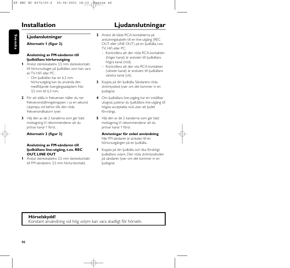 Installation ljudanslutningar | Philips HC 8372 User Manual | Page 46 / 85