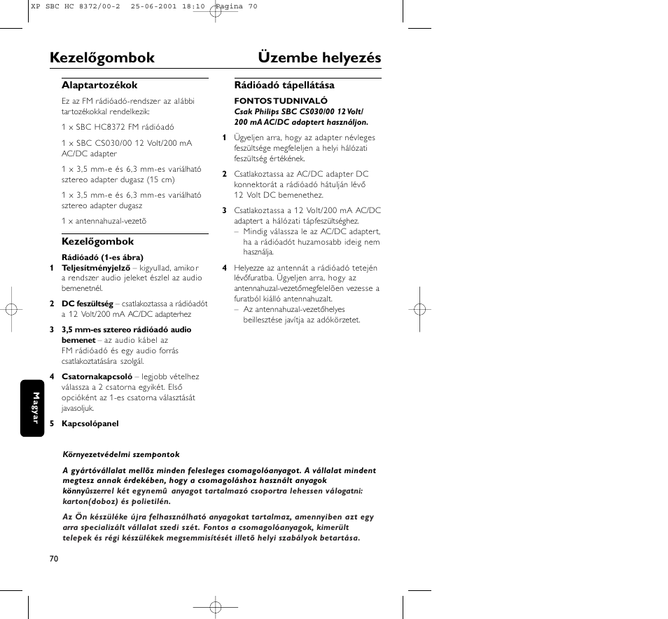 Kezelőgombok üzembe helyezés | Philips HC 8372 User Manual | Page 70 / 85