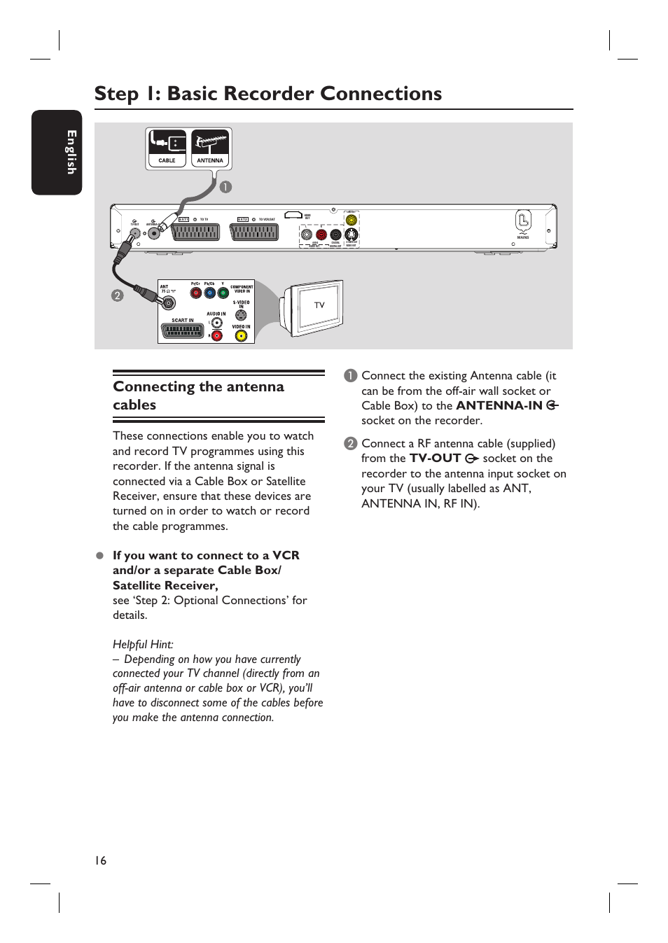 Step 1: basic recorder connections, Connecting the antenna cables, English 16 | Philips DVDR3597H User Manual | Page 16 / 104