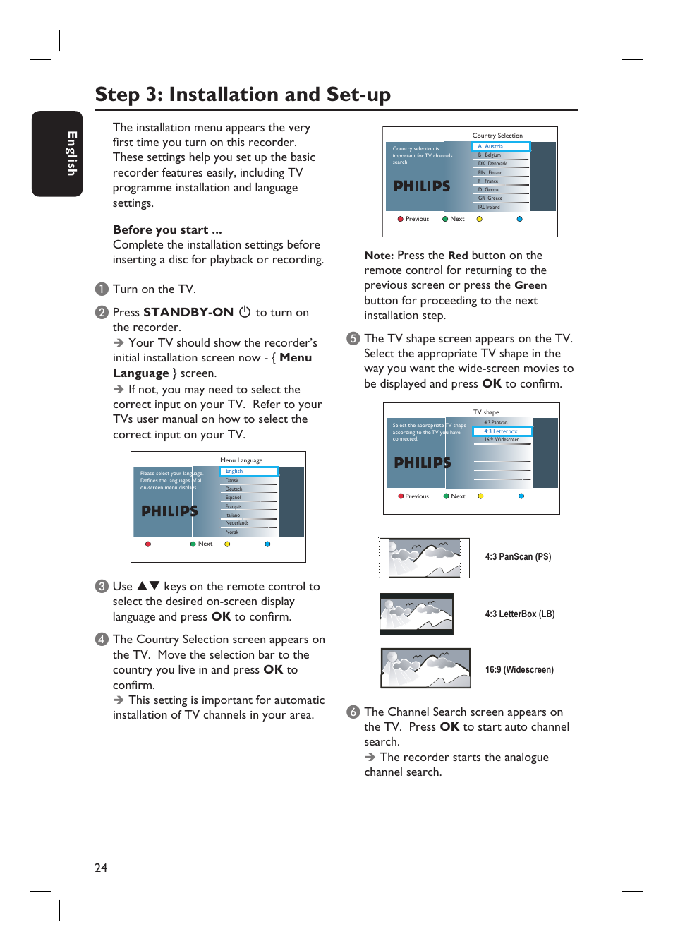 Step 3: installation and set-up, English 24, Turn on the tv | Press the, The recorder starts the analogue channel search | Philips DVDR3597H User Manual | Page 24 / 104