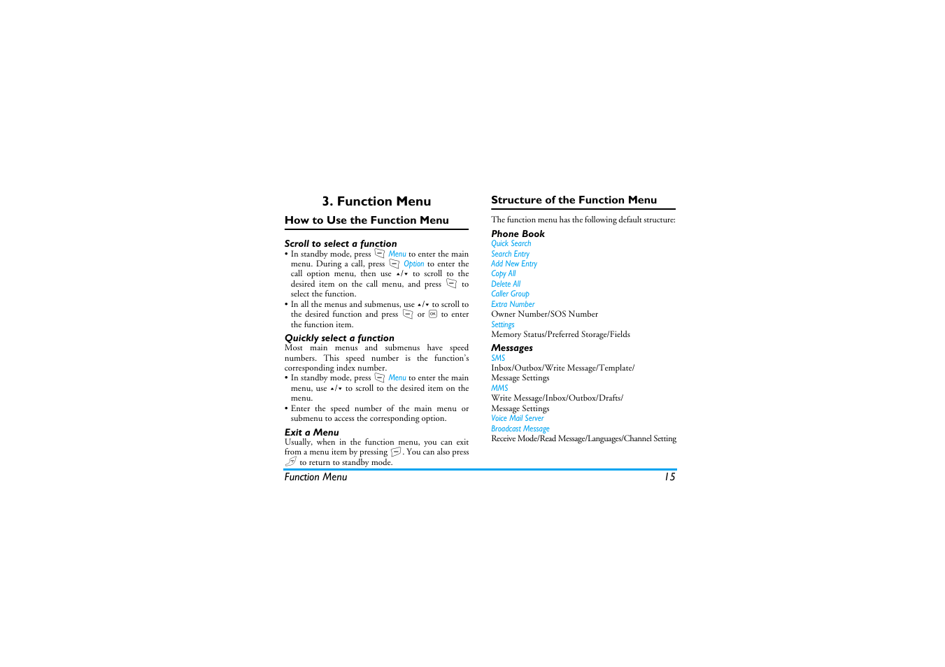 Function menu, How to use the function menu, Structure of the function menu | Philips S890 User Manual | Page 16 / 75