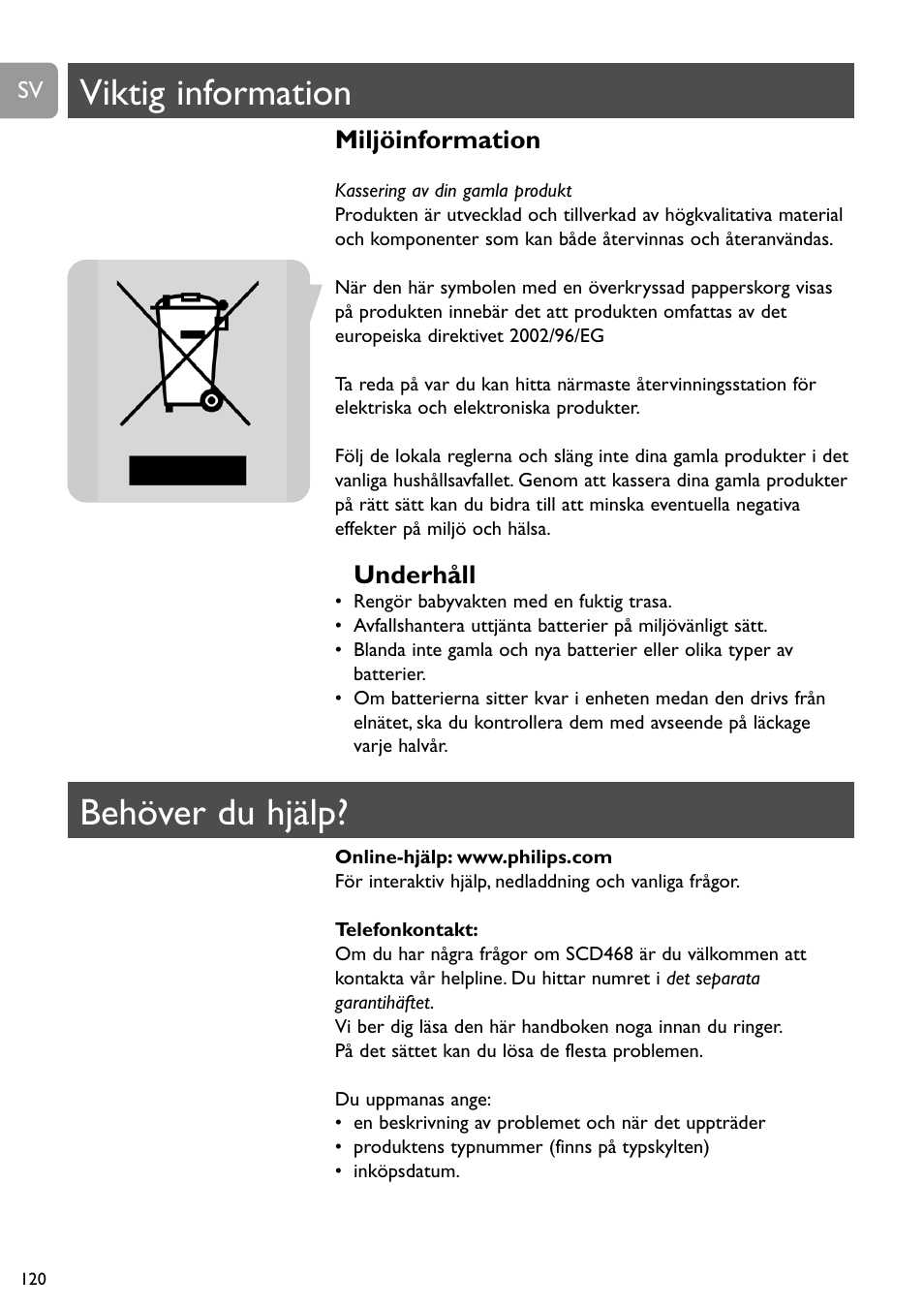 Viktig information, Behöver du hjälp, Miljöinformation | Underhåll | Philips SC468 User Manual | Page 120 / 173