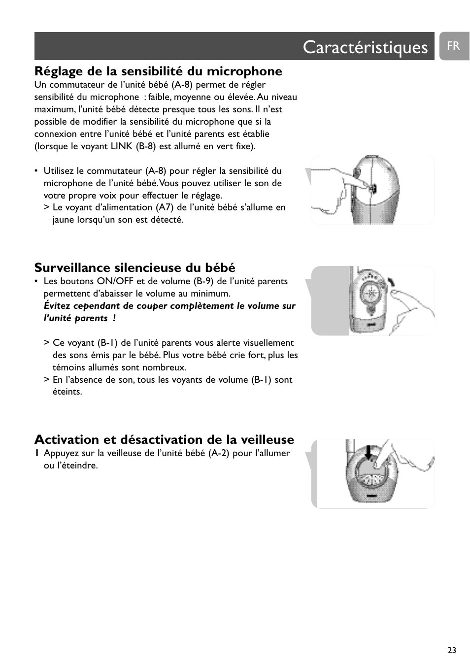 Caractéristiques, Réglage de la sensibilité du microphone, Surveillance silencieuse du bébé | Activation et désactivation de la veilleuse | Philips SC468 User Manual | Page 23 / 173