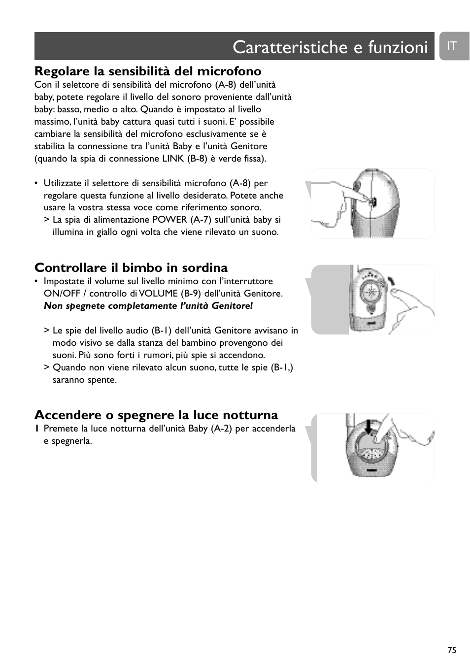 Caratteristiche e funzioni, Regolare la sensibilità del microfono, Controllare il bimbo in sordina | Accendere o spegnere la luce notturna | Philips SC468 User Manual | Page 75 / 173