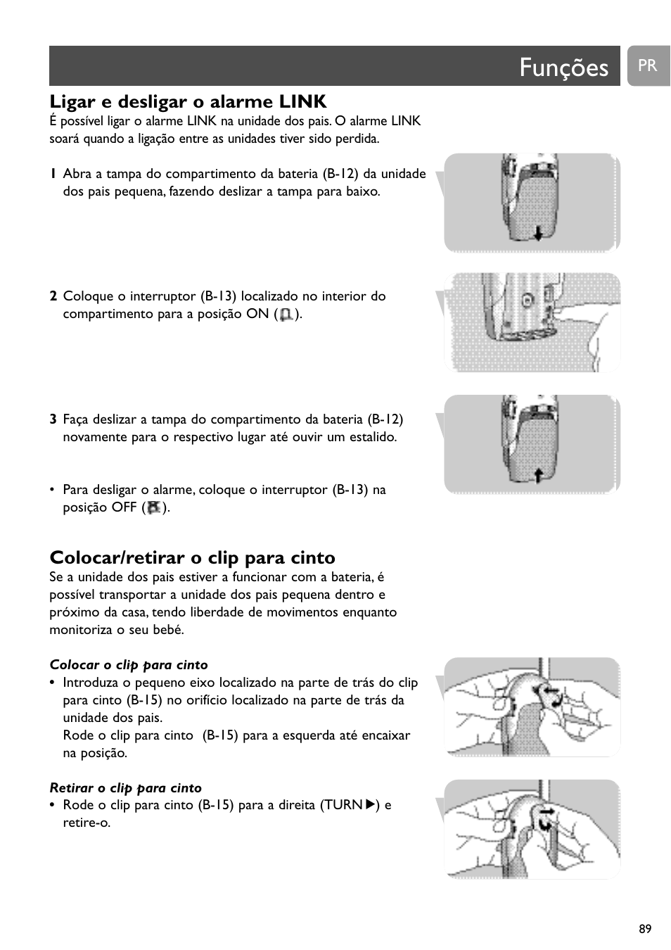 Funções, Ligar e desligar o alarme link, Colocar/retirar o clip para cinto | Philips SC468 User Manual | Page 89 / 173