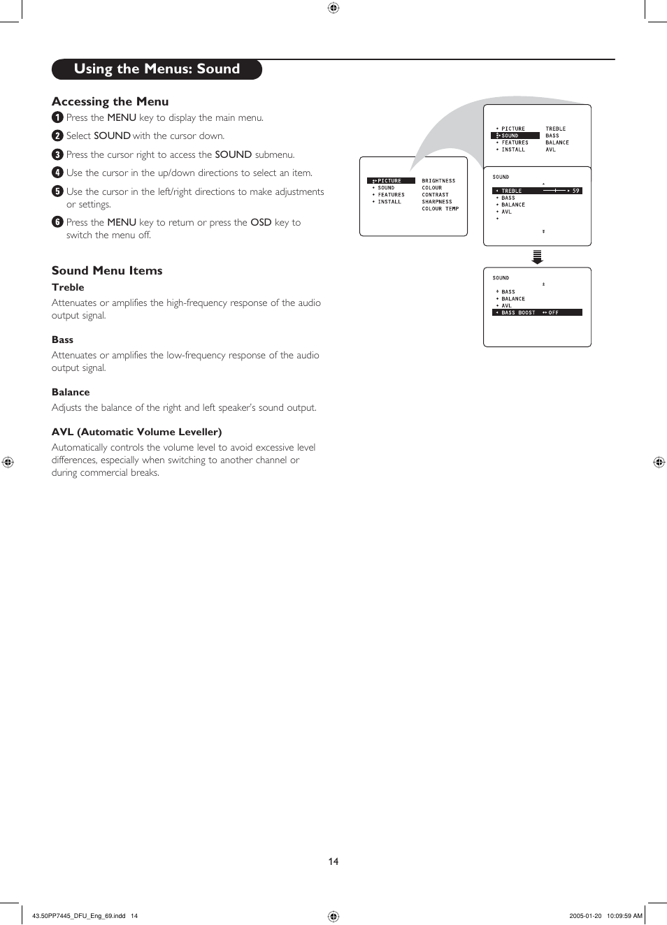 Accessing the menu, Sound menu items, Treble | Bass, Balance, Avl (automatic volume leveller), Using the menus: sound | Philips 43PP7445 User Manual | Page 14 / 28