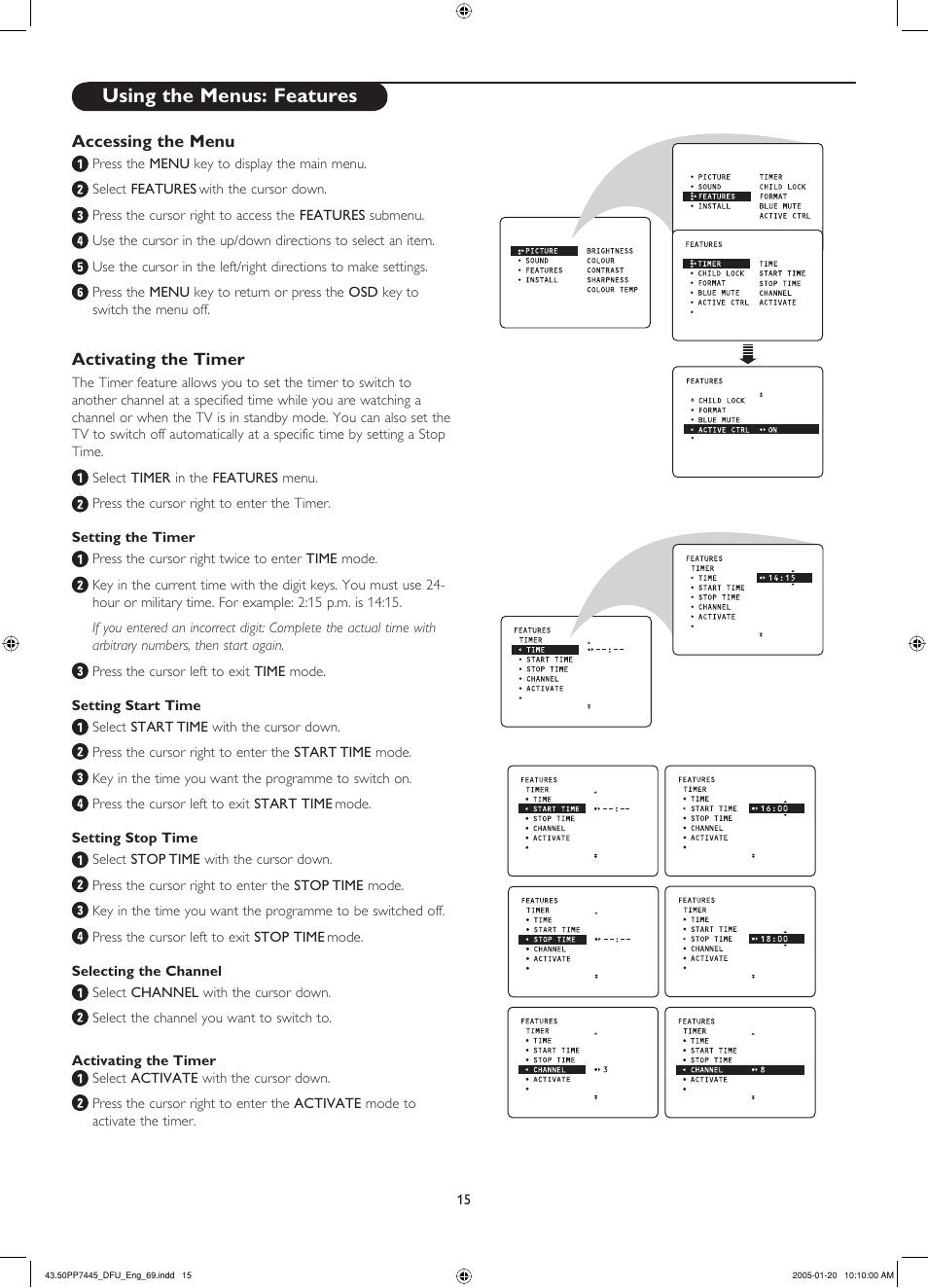 Accessing the menu, Activating the timer, Setting the timer | Setting start time, Setting stop time, Selecting the channel, Using the menus: features | Philips 43PP7445 User Manual | Page 15 / 28