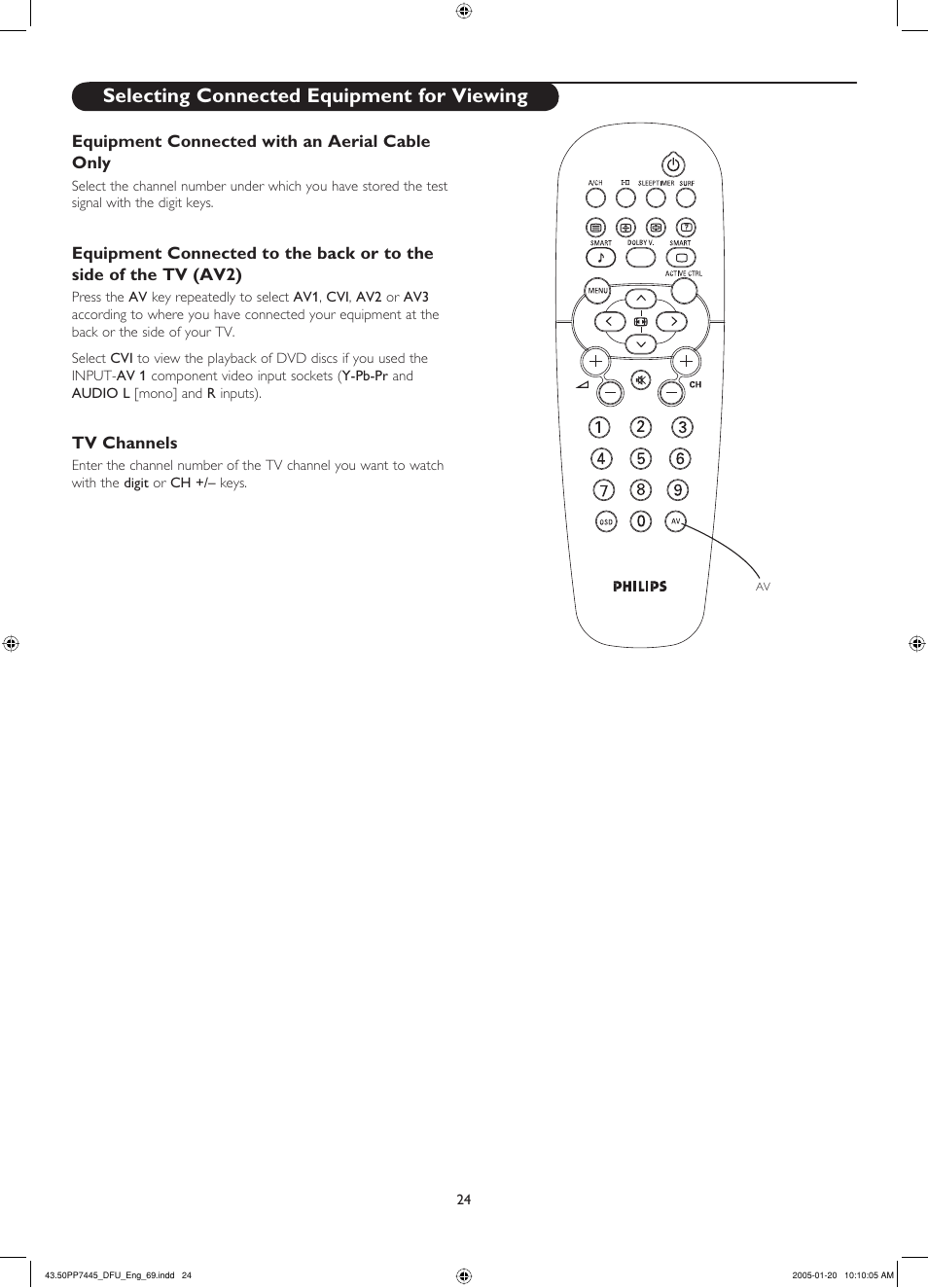 Equipment connected with an aerial cable only, Tv channels, Selecting connected equipment for viewing | Philips 43PP7445 User Manual | Page 24 / 28