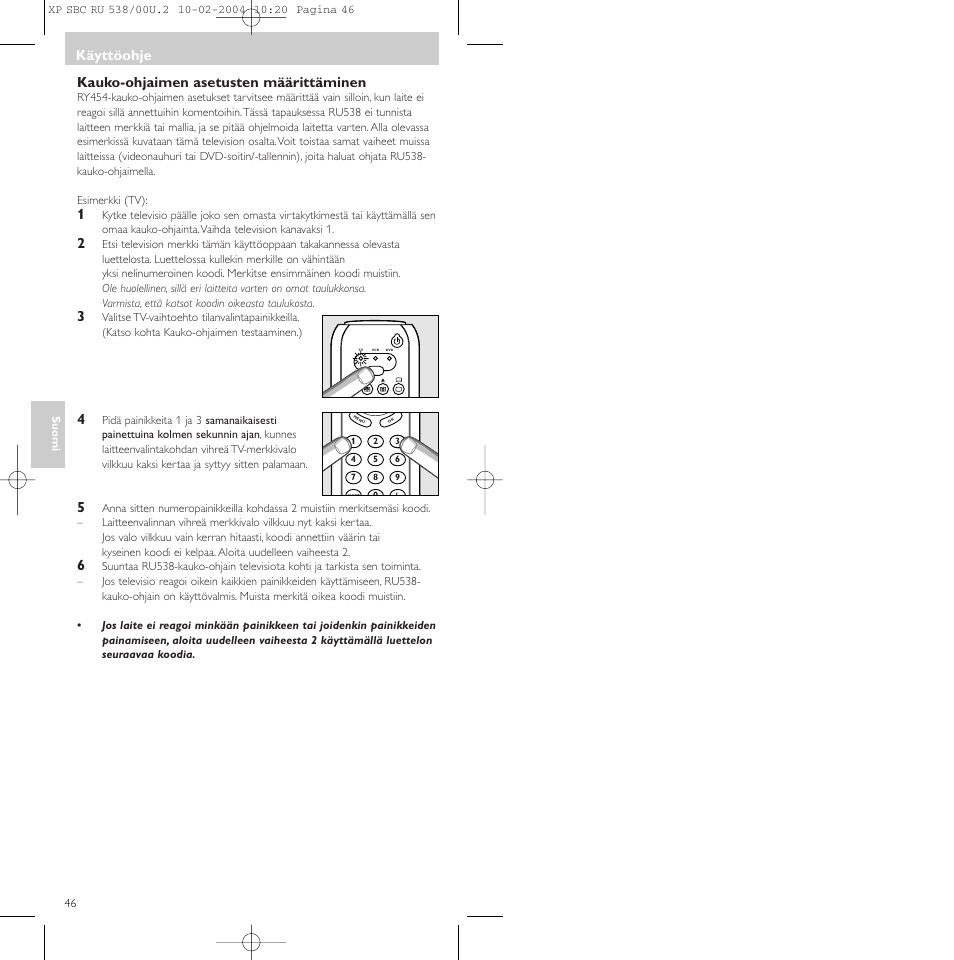 Kauko-ohjaimen asetusten määrittäminen, Käyttöohje | Philips SBC RU 538/00 User Manual | Page 46 / 78