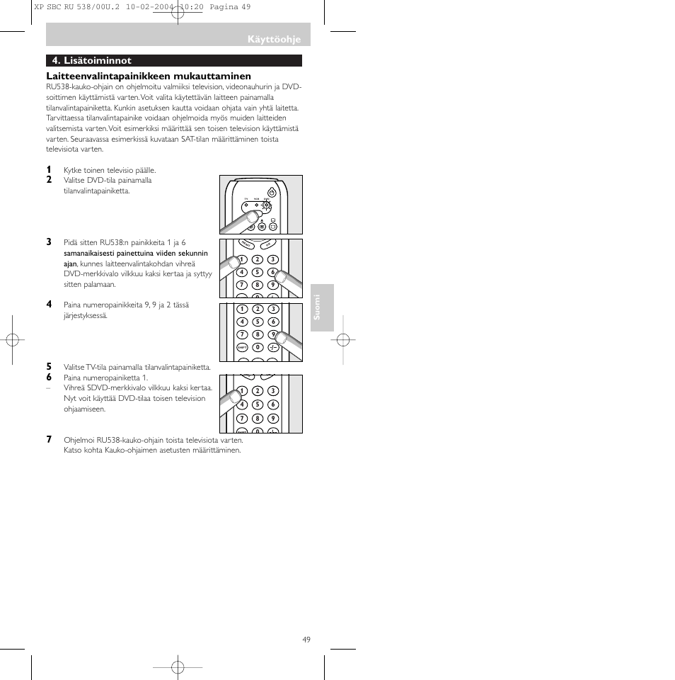 Käyttöohje | Philips SBC RU 538/00 User Manual | Page 49 / 78