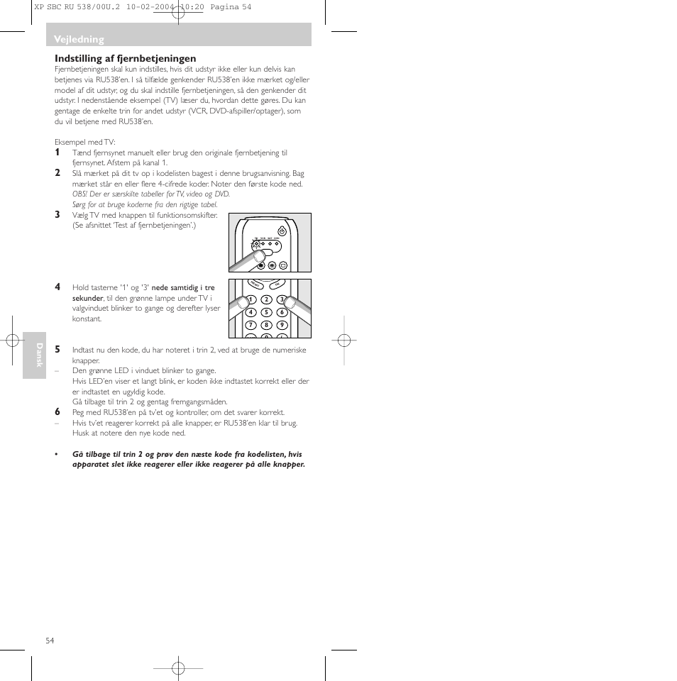 Indstilling af fjernbetjeningen, Vejledning | Philips SBC RU 538/00 User Manual | Page 54 / 78