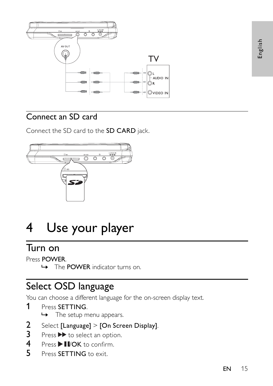 4 use your player, Turn on, Select osd language | Connect an sd card | Philips PET744/12 User Manual | Page 14 / 20