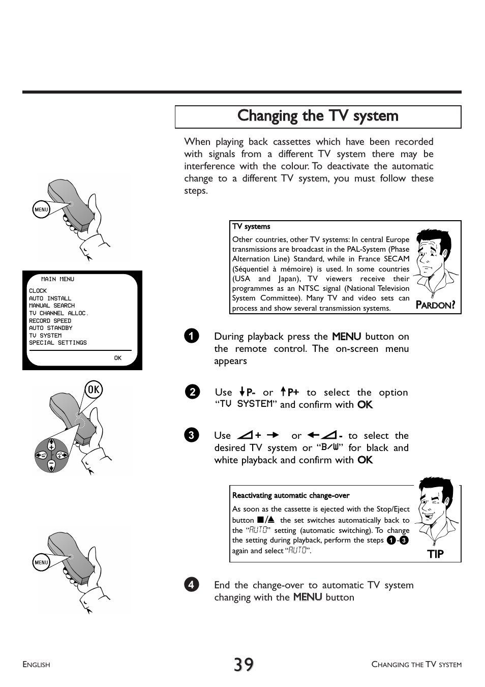 Changing the tv system, Cchhaannggiinngg tthhee ttvv ssyysstteem m, Ttiipp | Philips VR 510/07 User Manual | Page 39 / 48