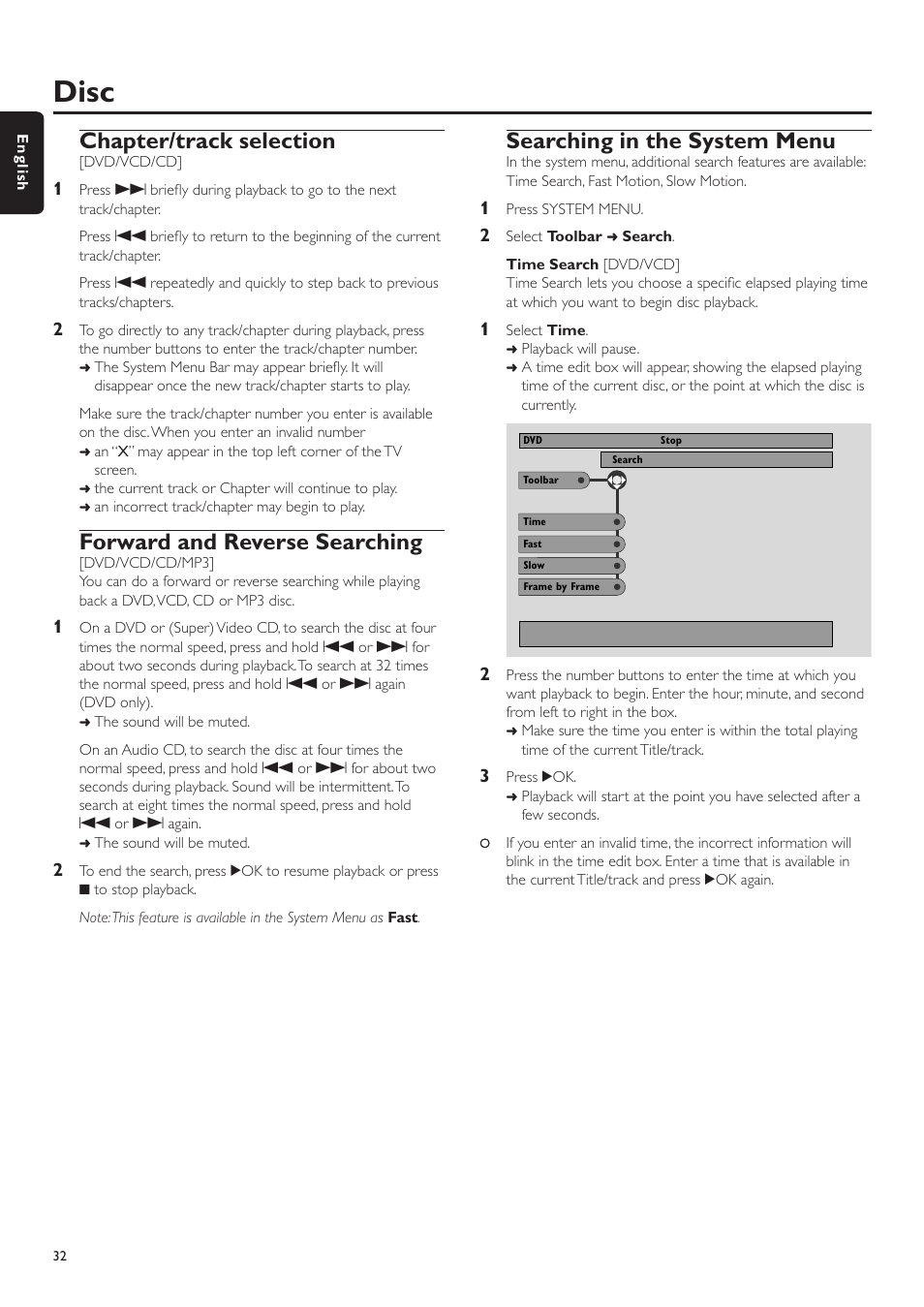 Chapter/track selection, Forward and reverse searching, Searching in the system menu | Time search, Time search ––––––––––––––––––––––––––––––– 32, Disc | Philips MX6000I/37 User Manual | Page 32 / 55