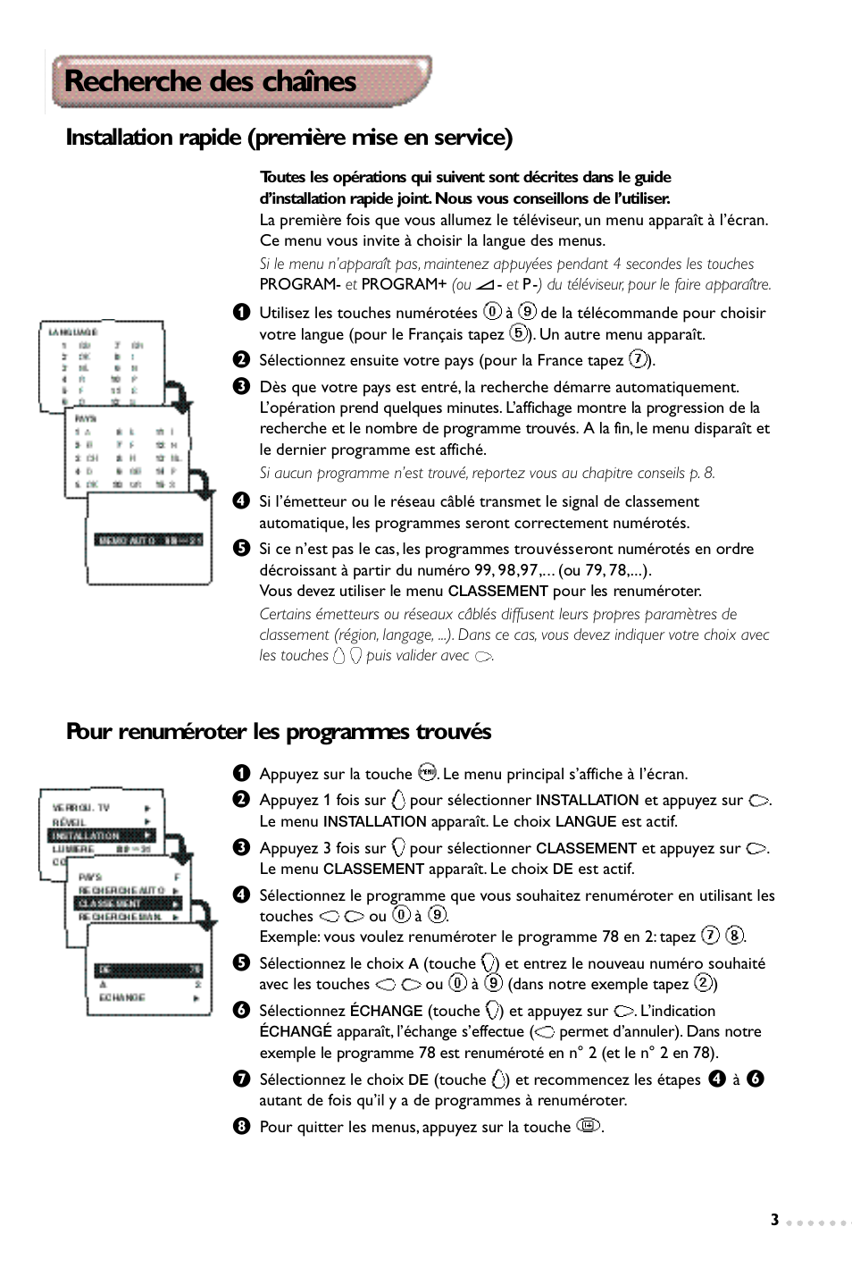 Recherche des chaînes, Installation rapide (première mise en service), Pour renuméroter les programmes trouvés | Philips 14PT1347 User Manual | Page 11 / 64