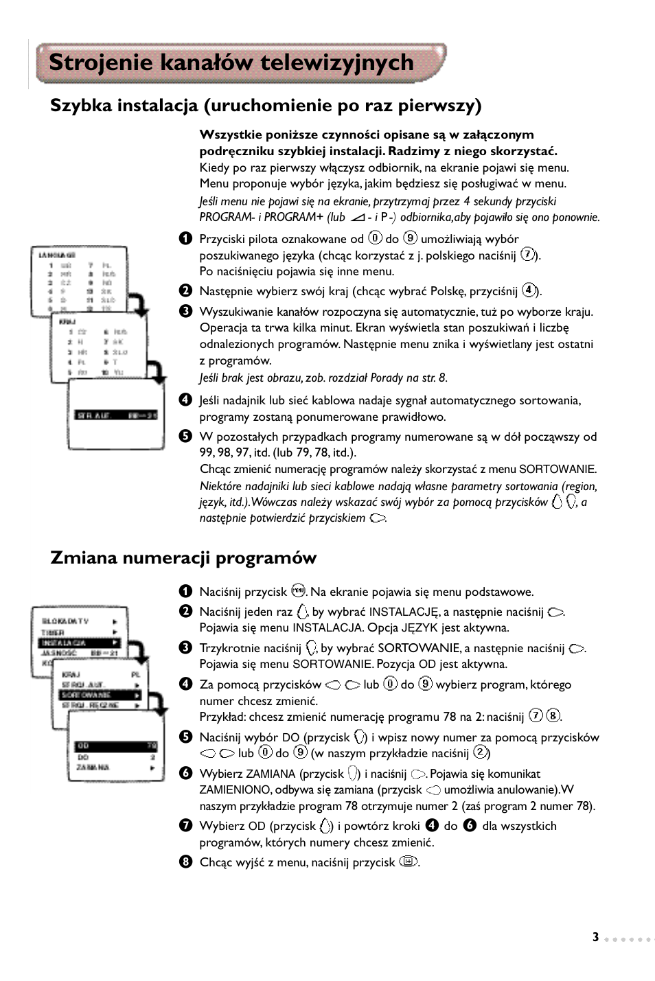 Strojenie kanałów telewizyjnych, Szybka instalacja (uruchomienie po raz pierwszy), Zmiana numeracji programów | Philips 14PT1347 User Manual | Page 35 / 64