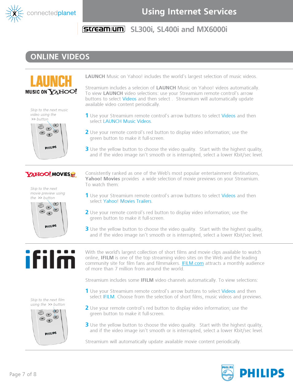 Online videos, Select, Movies | On your tv’s streamium screen, Dream, Stream, Don't, Using internet services | Philips SL300I User Manual | Page 7 / 8