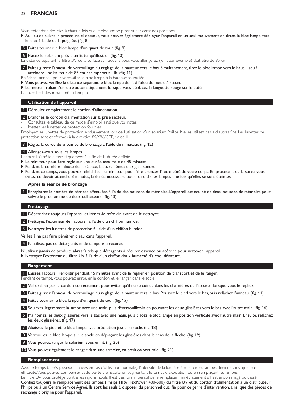 Après la séance de bronzage, Utilisation de l’appareil, Nettoyage | Rangement, Remplacement | Philips Suncare HB823 User Manual | Page 22 / 52