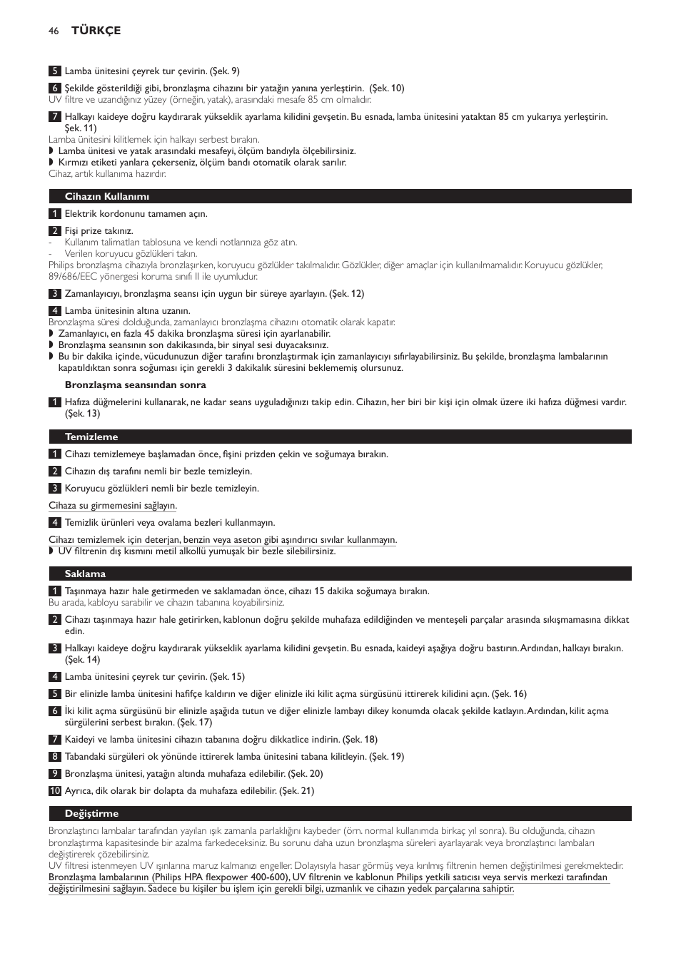 Bronzlaşma seansından sonra, Cihazın kullanımı, Temizleme | Saklama, Değiştirme | Philips Suncare HB823 User Manual | Page 46 / 52