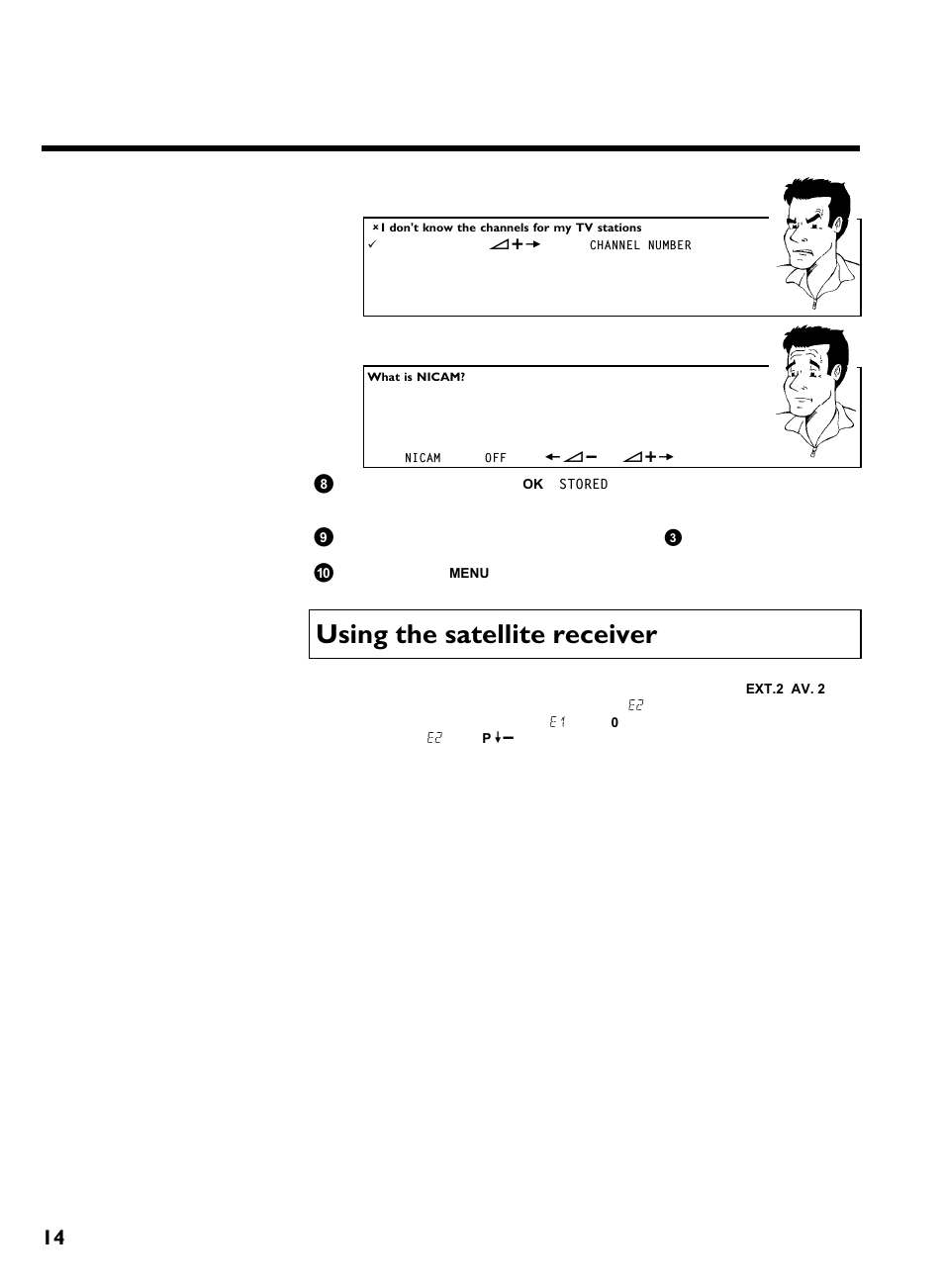 Using the satellite receiver, Installing your video recording | Philips VR570 User Manual | Page 18 / 54
