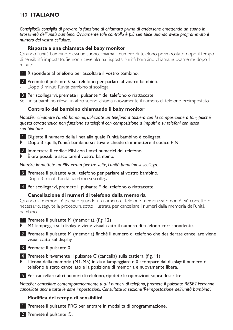 Risposta a una chiamata del baby monitor, Controllo del bambino chiamando il baby monitor, Cancellazione di numeri di telefono dalla memoria | Modifica del tempo di sensibilità | Philips SCD 469 User Manual | Page 110 / 188