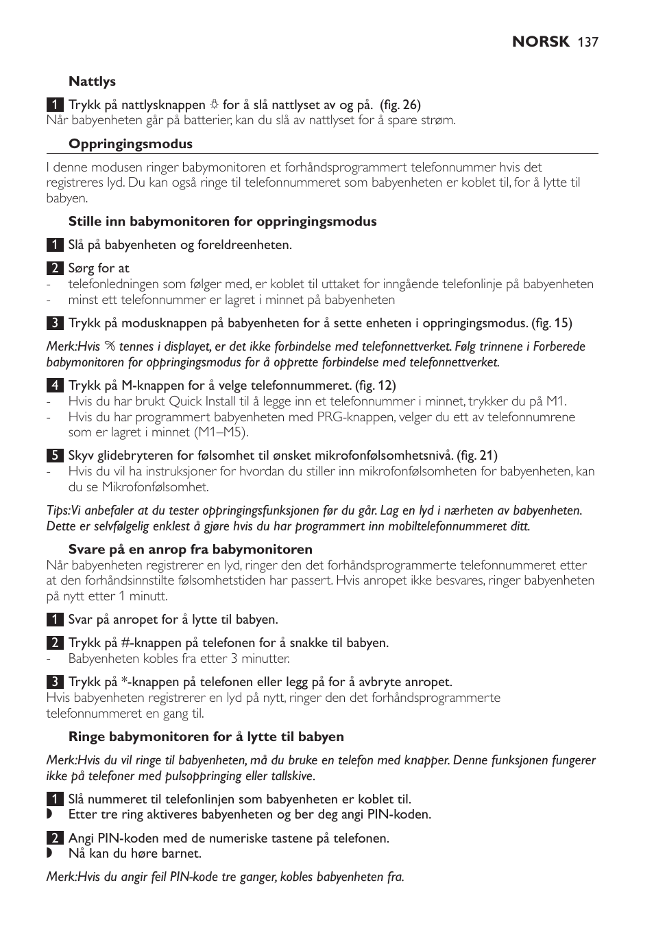 Oppringingsmodus, Stille inn babymonitoren for oppringingsmodus, Svare på en anrop fra babymonitoren | Ringe babymonitoren for å lytte til babyen | Philips SCD 469 User Manual | Page 137 / 188
