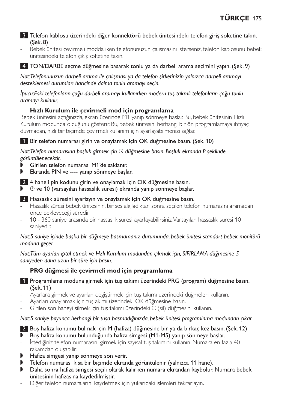 Hızlı kurulum ile çevirmeli mod için programlama, Prg düğmesi ile çevirmeli mod için programlama | Philips SCD 469 User Manual | Page 175 / 188
