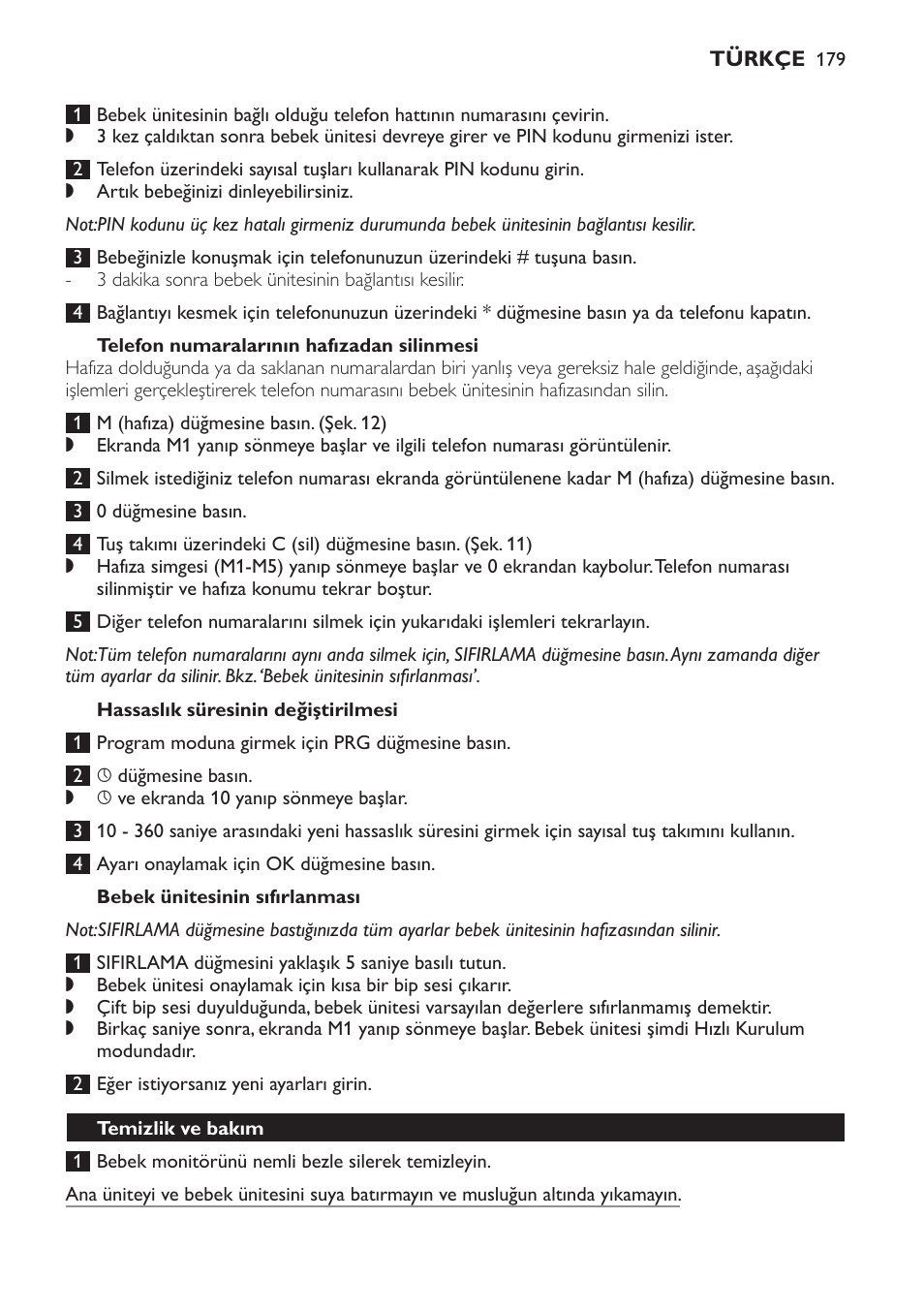 Telefon numaralarının hafızadan silinmesi, Hassaslık süresinin değiştirilmesi, Bebek ünitesinin sıfırlanması | Ana ünite, Temizlik ve bakım, Değiştirme | Philips SCD 469 User Manual | Page 179 / 188