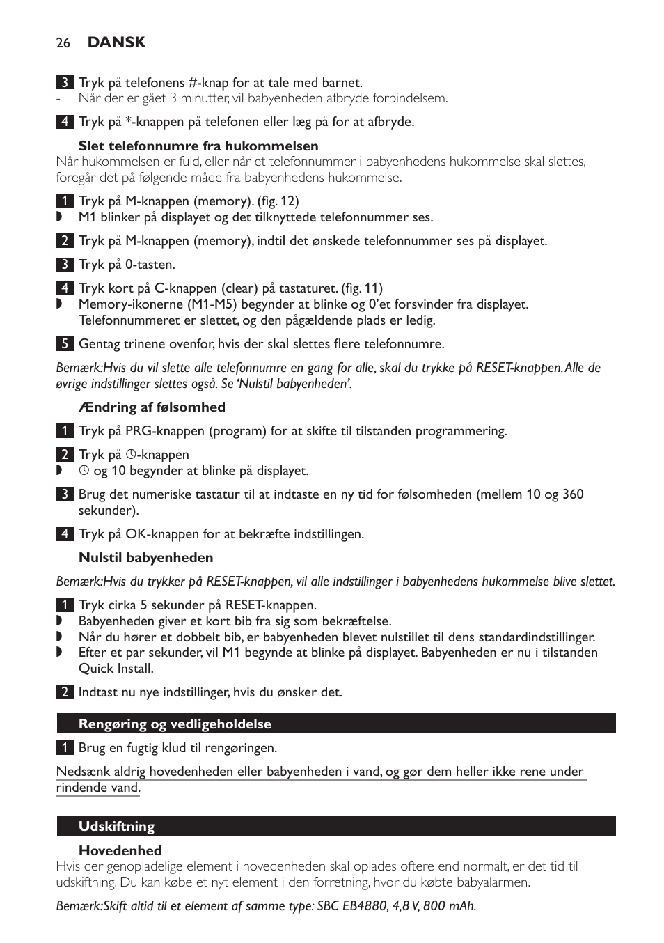 Slet telefonnumre fra hukommelsen, Ændring af følsomhed, Nulstil babyenheden | Hovedenhed, Rengøring og vedligeholdelse, Udskiftning | Philips SCD 469 User Manual | Page 26 / 188