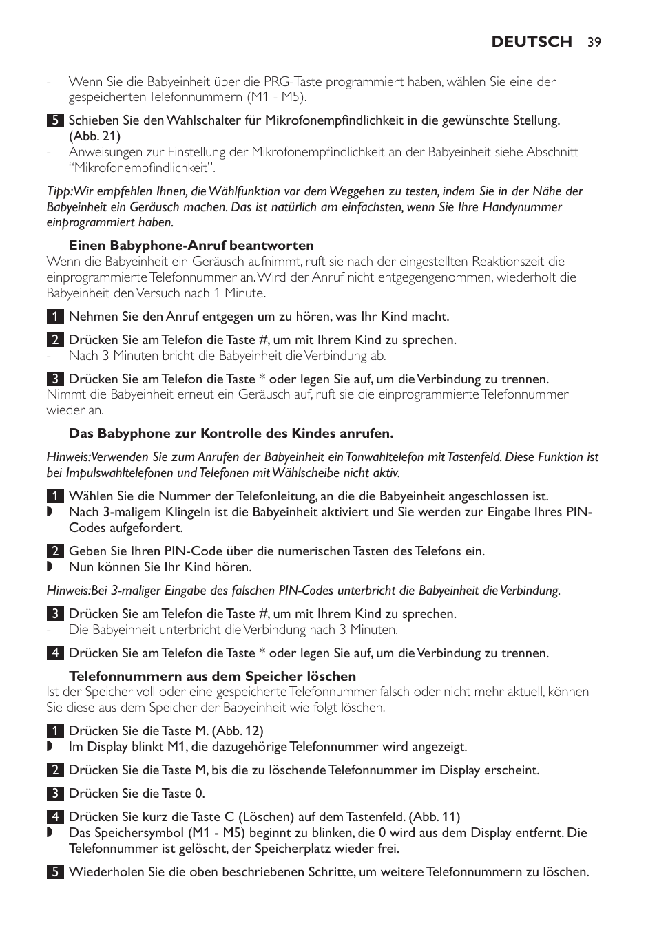 Einen babyphone-anruf beantworten, Das babyphone zur kontrolle des kindes anrufen, Telefonnummern aus dem speicher löschen | Die reaktionszeit ändern | Philips SCD 469 User Manual | Page 39 / 188