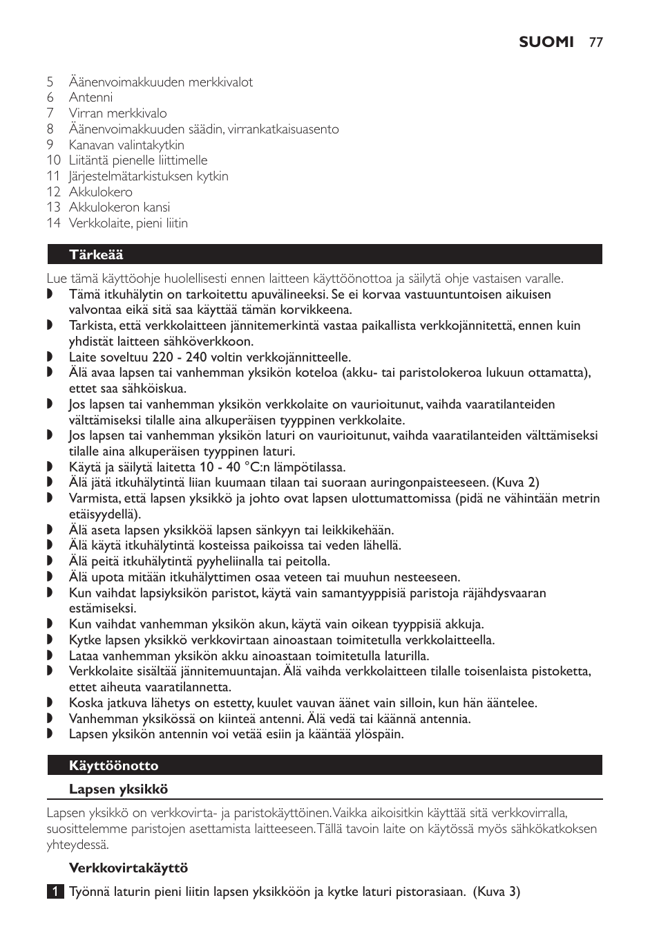 Tärkeää, Käyttöönotto, Lapsen yksikkö | Verkkovirtakäyttö | Philips SCD 469 User Manual | Page 77 / 188