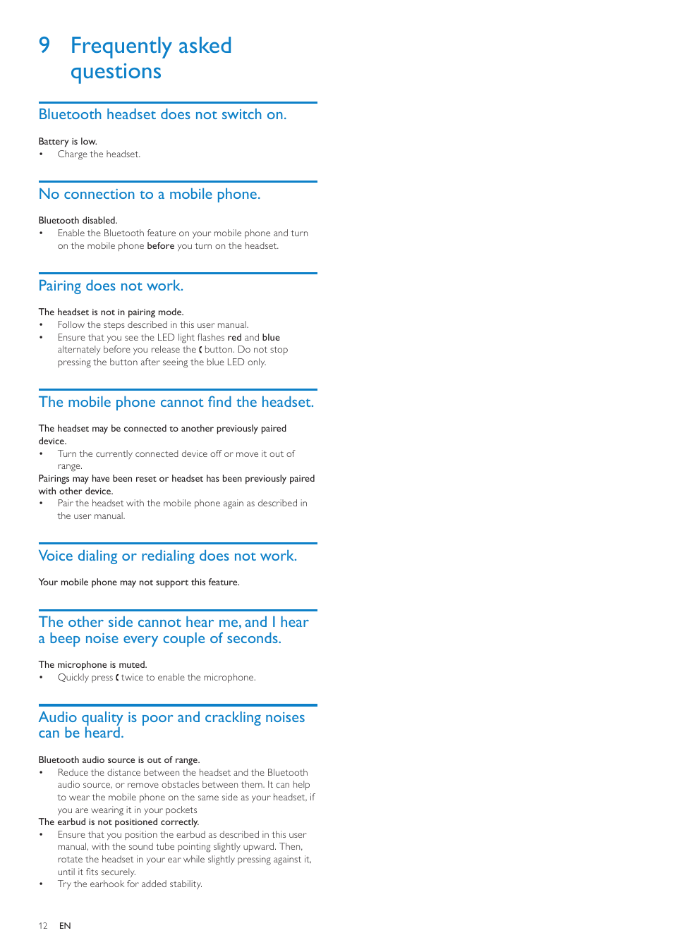 9 frequently asked questions, Bluetooth headset does not switch on, No connection to a mobile phone | Pairing does not work, The mobile phone cannot find the headset, Voice dialing or redialing does not work, Couple of seconds | Philips SHB1400 User Manual | Page 12 / 13
