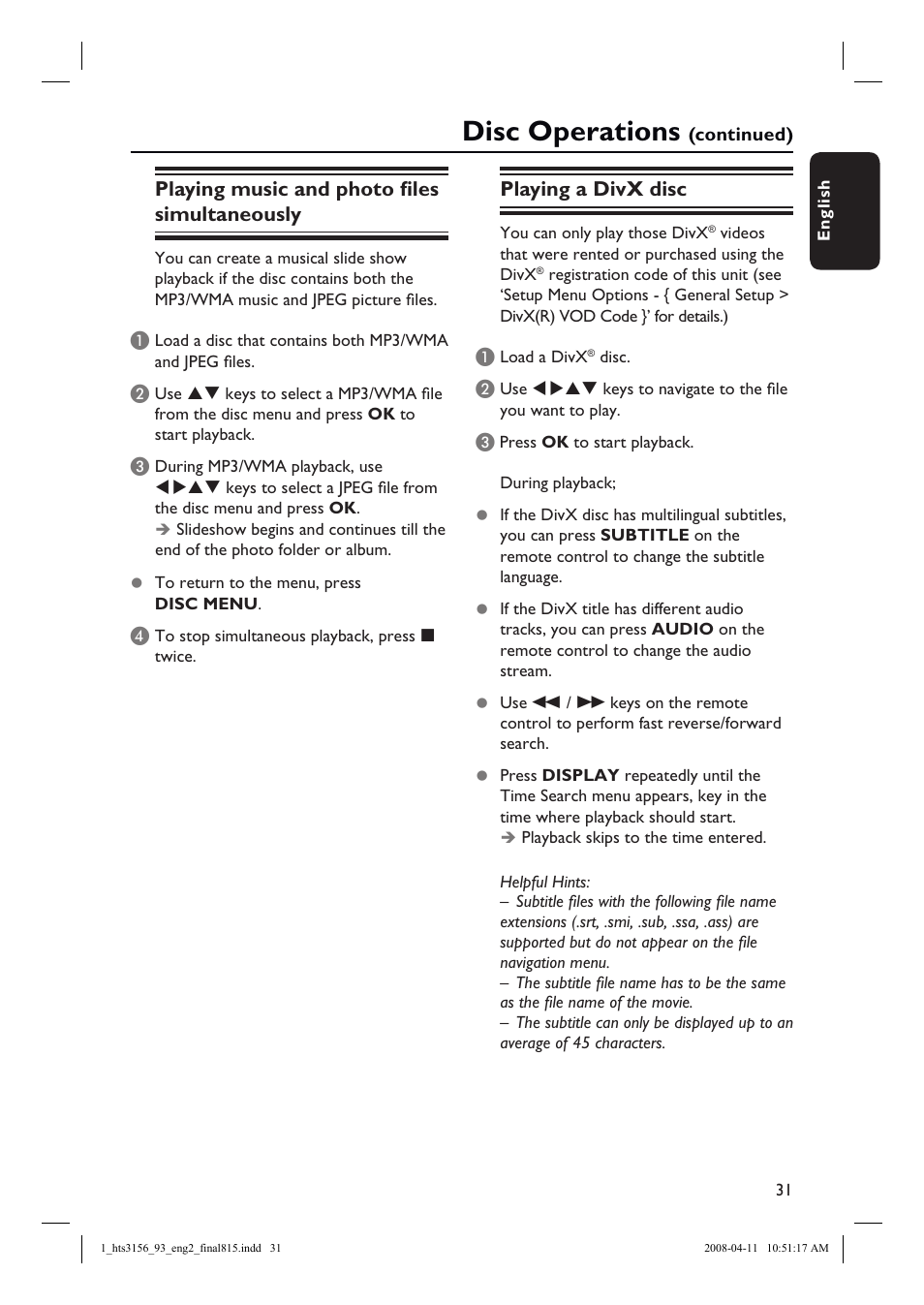 Disc operations, Playing music and photo fi les simultaneously, Playing a divx disc | Philips HTS3156 User Manual | Page 31 / 50