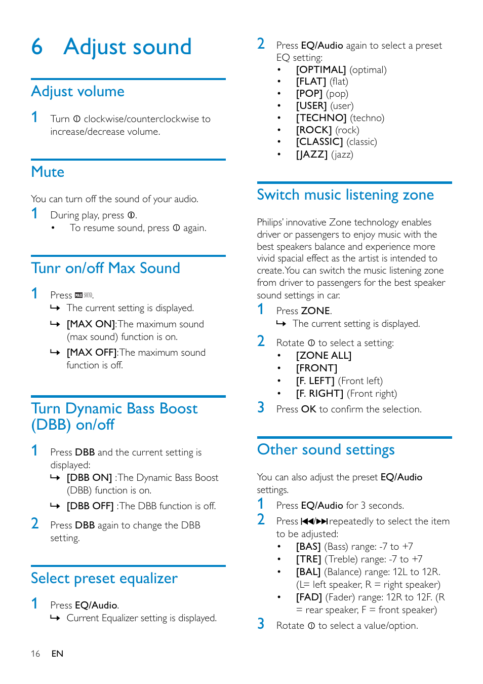 6 adjust sound, Switch music listening zone, Other sound settings | Adjust volume 1, Mute, Tunr on/off max sound 1, Turn dynamic bass boost (dbb) on/off 1, Select preset equalizer 1 | Philips CE130 User Manual | Page 15 / 21