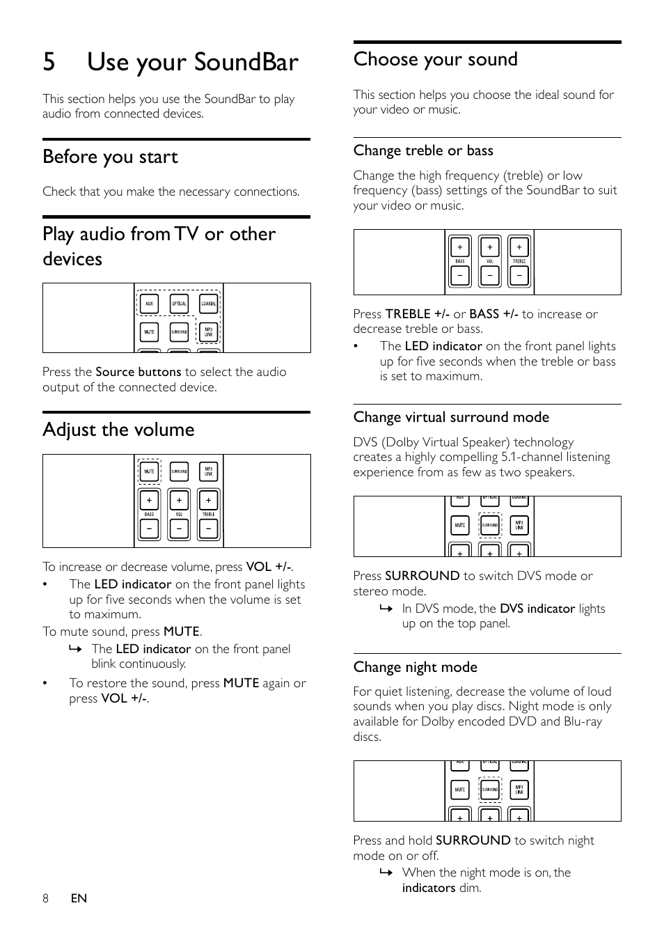 5 use your soundbar, Before you start, Play audio from tv or other devices | Adjust the volume, Choose your sound, Change treble or bass, Change virtual surround mode, Change night mode | Philips HTS3111 User Manual | Page 10 / 13