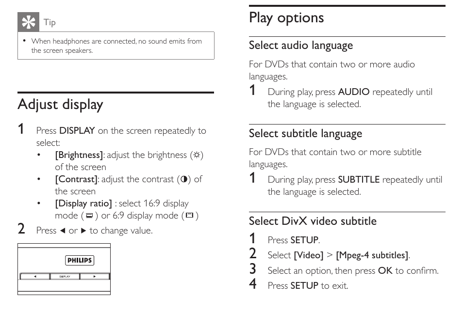 Adjust display, Play options, Select audio language | Select subtitle language, Select divx video subtitle, Adjust display 1 | Philips PET712/05 User Manual | Page 20 / 29