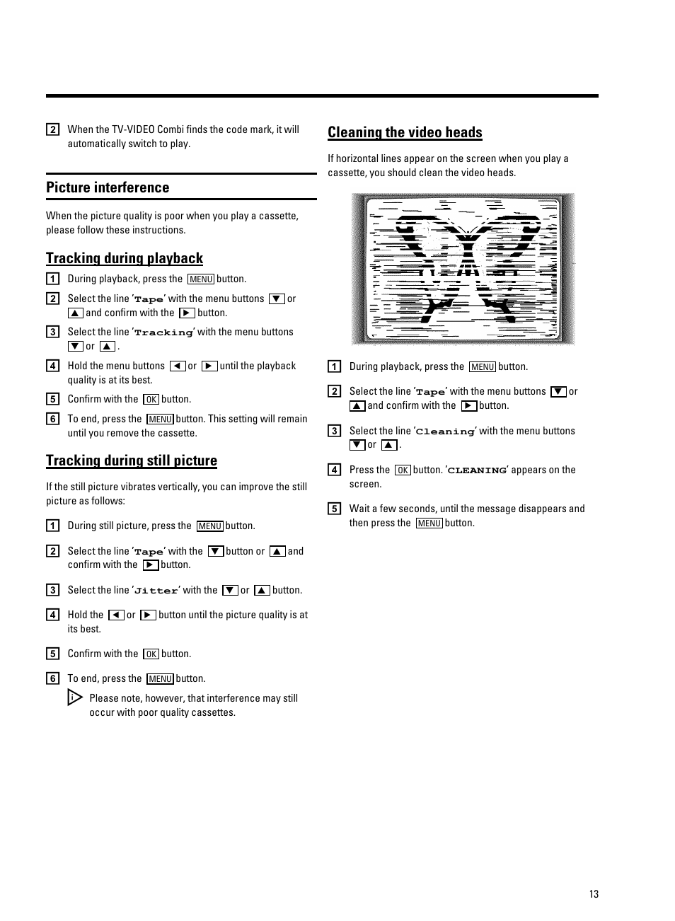 Picture interference, Tracking during playback, Tracking during still picture | Cleaning the video heads | Philips 25PV720/07 User Manual | Page 15 / 24