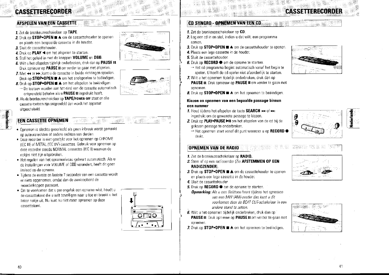 Cassettefìecqrder, Een cassette opninin, Cassettericordir | Opnemen van de radio | Philips AZ1007/01 User Manual | Page 21 / 26