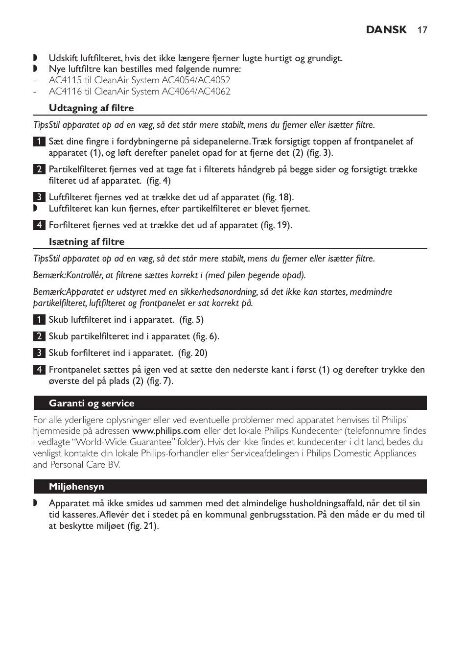 Udtagning af filtre, Isætning af filtre, Garanti og service | Miljøhensyn, Ofte stillede spørgsmål | Philips AC4054 User Manual | Page 17 / 100