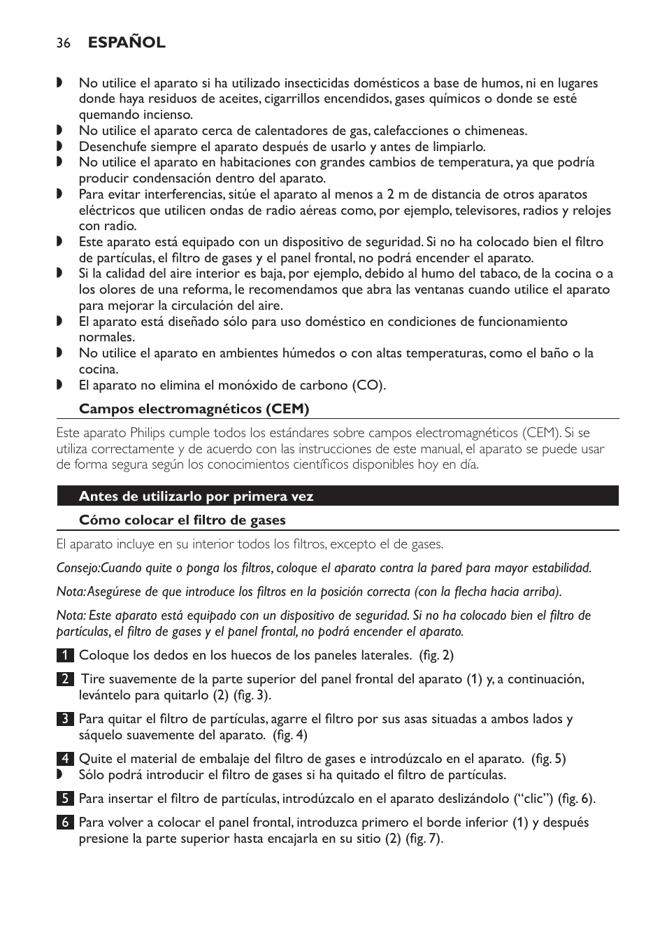 Campos electromagnéticos (cem), Antes de utilizarlo por primera vez, Cómo colocar el filtro de gases | Philips AC4054 User Manual | Page 36 / 100