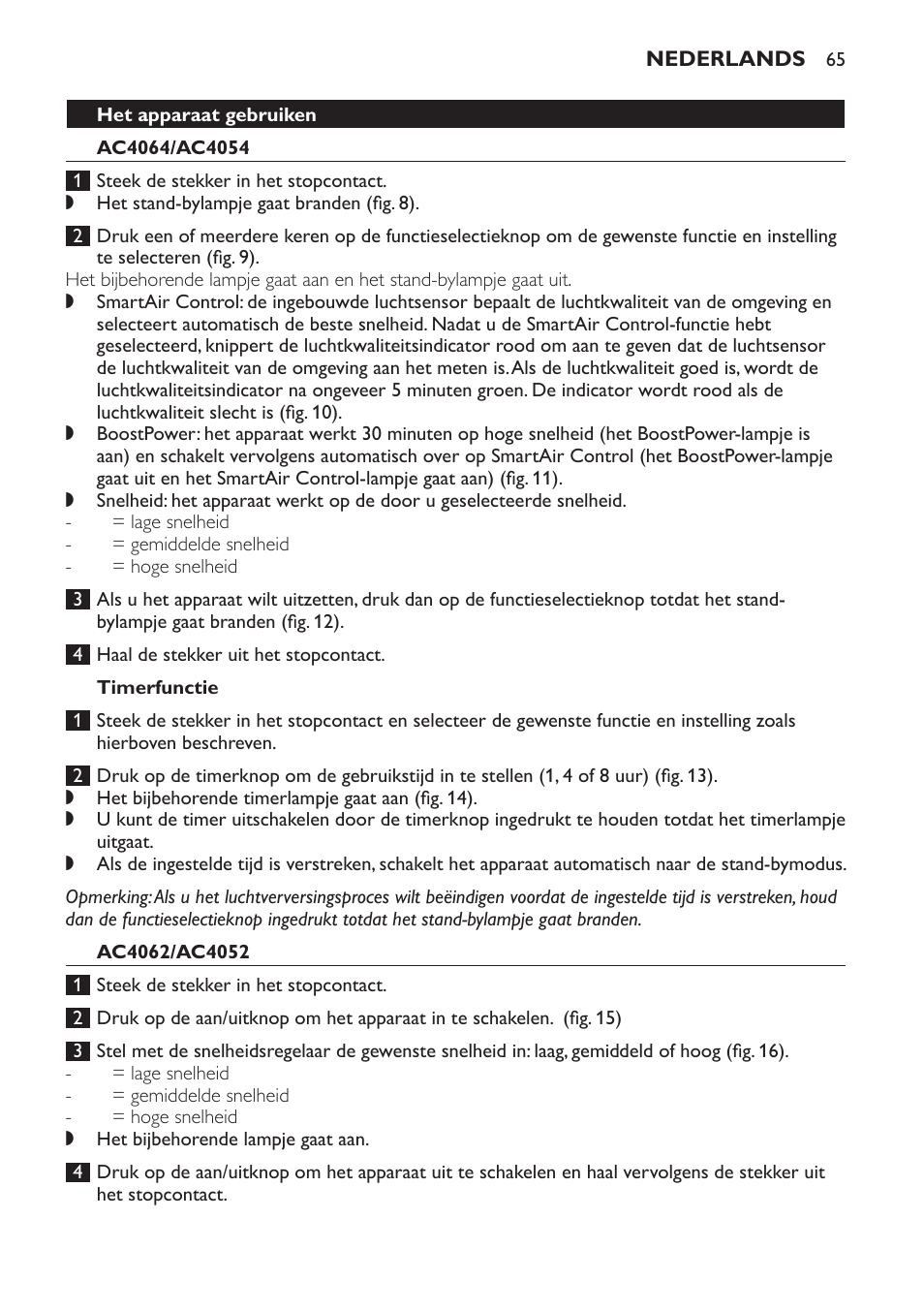 Het apparaat gebruiken, Ac4064/ac4054, Timerfunctie | Ac4062/ac4052 | Philips AC4054 User Manual | Page 65 / 100