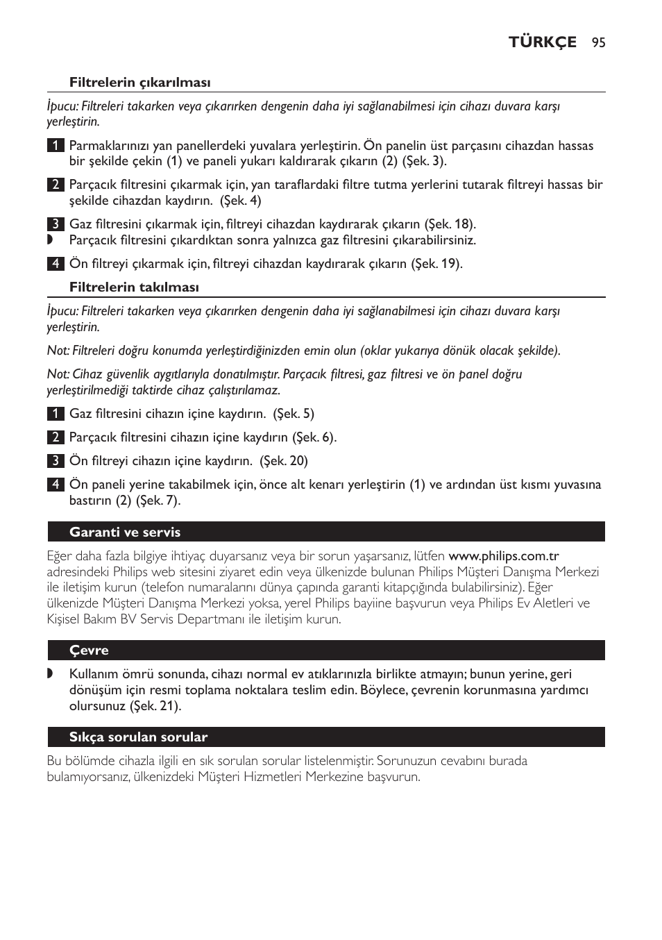 Filtrelerin çıkarılması, Filtrelerin takılması, Garanti ve servis | Çevre, Sıkça sorulan sorular | Philips AC4054 User Manual | Page 95 / 100